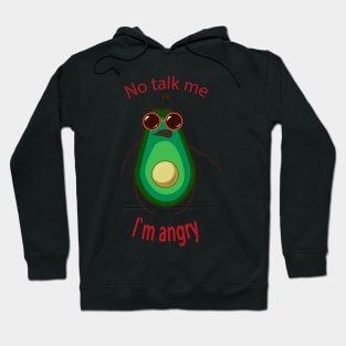 No talk me im angry Hoodie